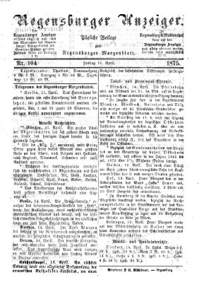 Regensburger Anzeiger Freitag 16. April 1875