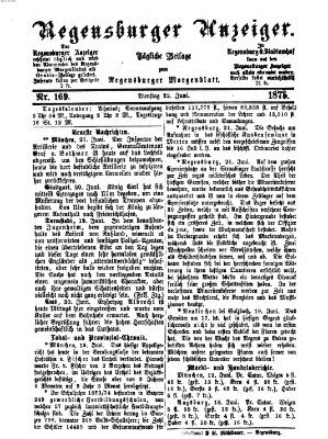 Regensburger Anzeiger Dienstag 22. Juni 1875