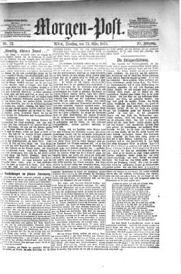 Morgenpost Samstag 13. März 1875