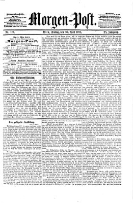 Morgenpost Freitag 30. April 1875