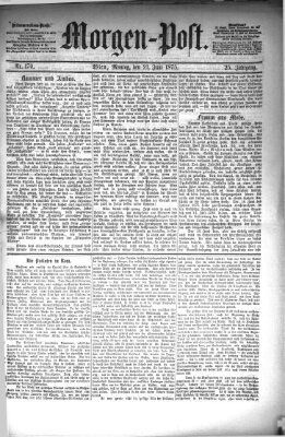 Morgenpost Montag 21. Juni 1875