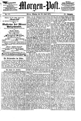 Morgenpost Montag 28. Juni 1875