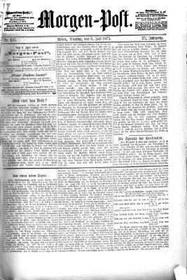 Morgenpost Dienstag 6. Juli 1875