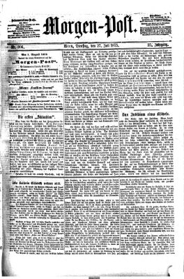 Morgenpost Dienstag 27. Juli 1875