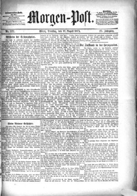 Morgenpost Dienstag 17. August 1875