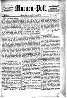 Morgenpost Mittwoch 18. August 1875