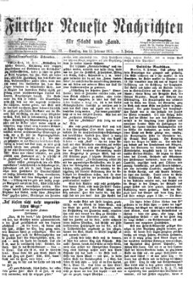 Fürther neueste Nachrichten für Stadt und Land (Fürther Abendzeitung) Samstag 13. Februar 1875