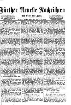 Fürther neueste Nachrichten für Stadt und Land (Fürther Abendzeitung) Dienstag 2. März 1875