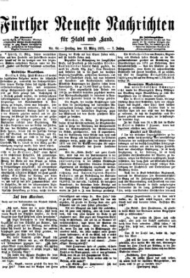 Fürther neueste Nachrichten für Stadt und Land (Fürther Abendzeitung) Freitag 12. März 1875