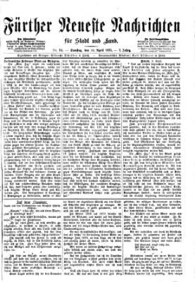 Fürther neueste Nachrichten für Stadt und Land (Fürther Abendzeitung) Samstag 10. April 1875