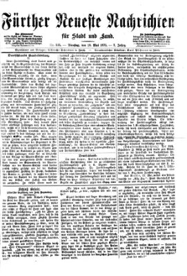 Fürther neueste Nachrichten für Stadt und Land (Fürther Abendzeitung) Dienstag 18. Mai 1875