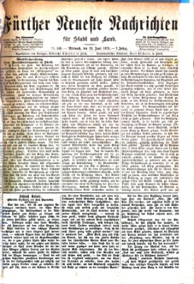 Fürther neueste Nachrichten für Stadt und Land (Fürther Abendzeitung) Mittwoch 23. Juni 1875