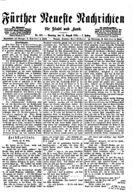 Fürther neueste Nachrichten für Stadt und Land (Fürther Abendzeitung) Sonntag 15. August 1875