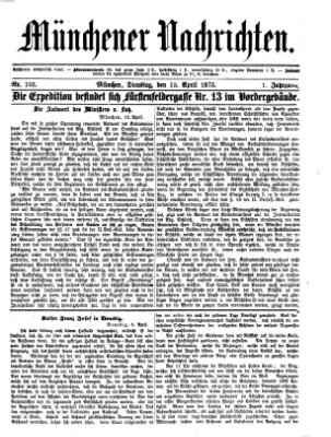 Münchener Nachrichten Dienstag 13. April 1875