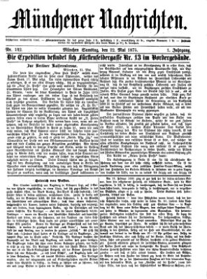 Münchener Nachrichten Samstag 22. Mai 1875