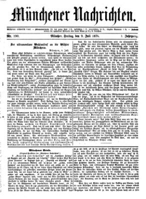 Münchener Nachrichten Freitag 9. Juli 1875