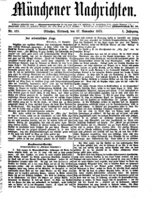 Münchener Nachrichten Mittwoch 17. November 1875