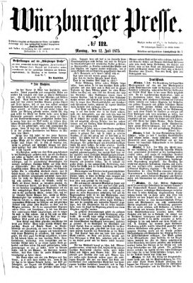 Würzburger Presse Montag 12. Juli 1875