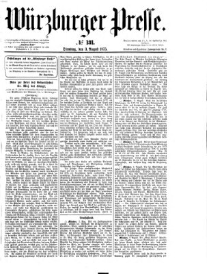 Würzburger Presse Dienstag 3. August 1875