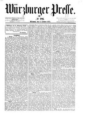 Würzburger Presse Mittwoch 6. Oktober 1875