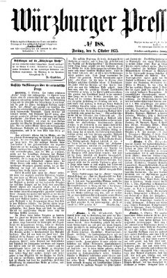 Würzburger Presse Freitag 8. Oktober 1875