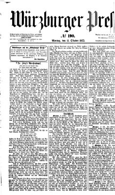 Würzburger Presse Montag 11. Oktober 1875