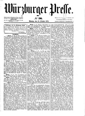 Würzburger Presse Montag 18. Oktober 1875