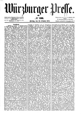 Würzburger Presse Freitag 22. Oktober 1875