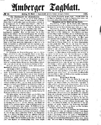 Amberger Tagblatt Freitag 16. April 1875