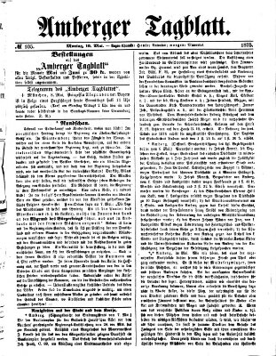 Amberger Tagblatt Montag 10. Mai 1875