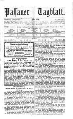 Passauer Tagblatt Donnerstag 10. Juni 1875