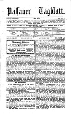 Passauer Tagblatt Freitag 11. Juni 1875