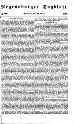 Regensburger Tagblatt Donnerstag 22. April 1875