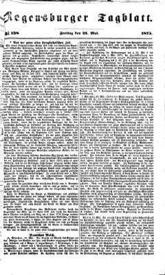 Regensburger Tagblatt Freitag 21. Mai 1875