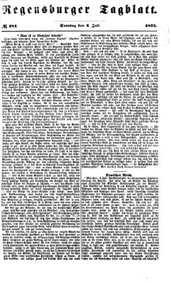 Regensburger Tagblatt Sonntag 4. Juli 1875