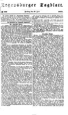 Regensburger Tagblatt Freitag 9. Juli 1875