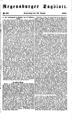 Regensburger Tagblatt Donnerstag 19. August 1875