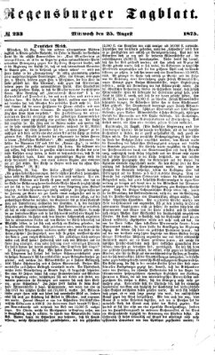 Regensburger Tagblatt Mittwoch 25. August 1875