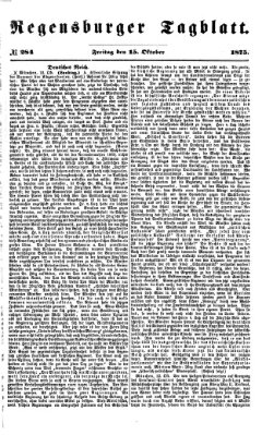 Regensburger Tagblatt Freitag 15. Oktober 1875