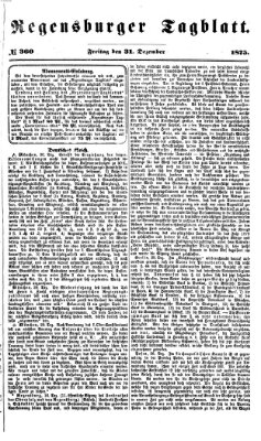 Regensburger Tagblatt Freitag 31. Dezember 1875