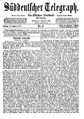 Süddeutscher Telegraph Dienstag 12. Januar 1875