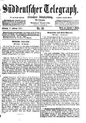 Süddeutscher Telegraph Mittwoch 17. Februar 1875