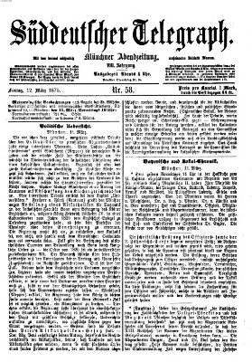 Süddeutscher Telegraph Freitag 12. März 1875