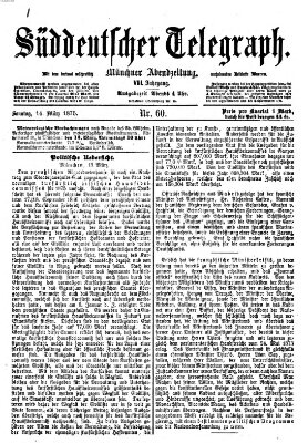 Süddeutscher Telegraph Sonntag 14. März 1875