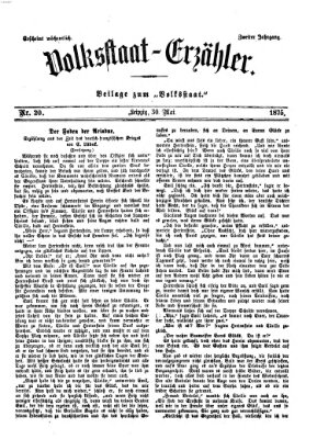 Volksstaat-Erzähler (Der Volksstaat) Sonntag 30. Mai 1875