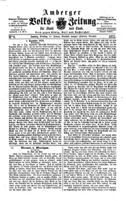 Amberger Volks-Zeitung für Stadt und Land Dienstag 12. Januar 1875