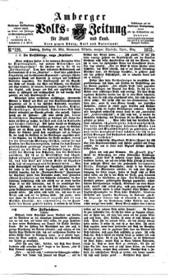 Amberger Volks-Zeitung für Stadt und Land Freitag 28. Mai 1875