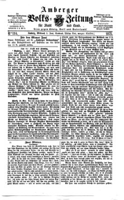 Amberger Volks-Zeitung für Stadt und Land Mittwoch 2. Juni 1875