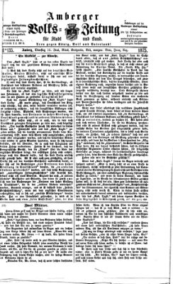 Amberger Volks-Zeitung für Stadt und Land Dienstag 15. Juni 1875