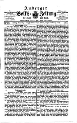 Amberger Volks-Zeitung für Stadt und Land Donnerstag 5. August 1875